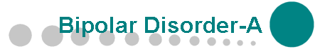 Bipolar Disorder-A
