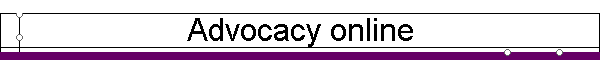 Advocacy online