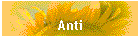 Anti