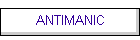 ANTIMANIC