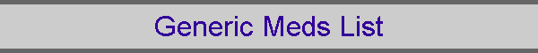 Generic Meds List