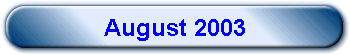 August 2003