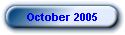 October 2005