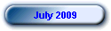 July 2009
