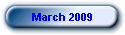 March 2009