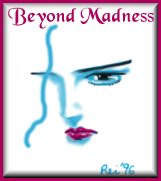 Beyond Madness Webring HomePage